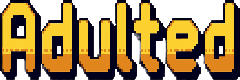 Adulted